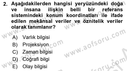 Coğrafi Bilgi Sistemlerine Giriş Dersi 2023 - 2024 Yılı (Vize) Ara Sınav Soruları 2. Soru