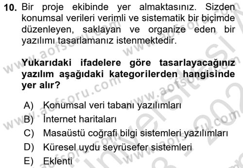 Coğrafi Bilgi Sistemlerine Giriş Dersi 2023 - 2024 Yılı (Final) Dönem Sonu Sınavı 10. Soru