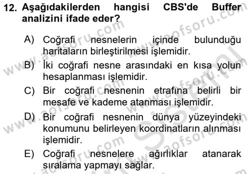 Coğrafi Bilgi Sistemlerine Giriş Dersi 2023 - 2024 Yılı (Final) Dönem Sonu Sınavı 12. Soru