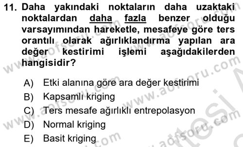 Coğrafi Bilgi Sistemlerine Giriş Dersi 2023 - 2024 Yılı Yaz Okulu Sınav Soruları 11. Soru