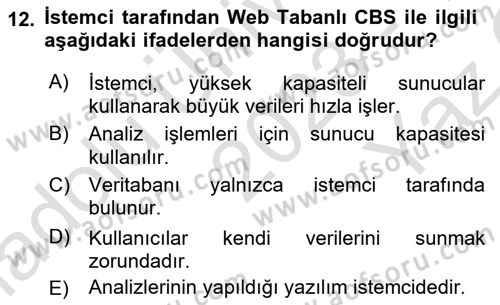 Coğrafi Bilgi Sistemlerine Giriş Dersi 2023 - 2024 Yılı Yaz Okulu Sınavı 12. Soru