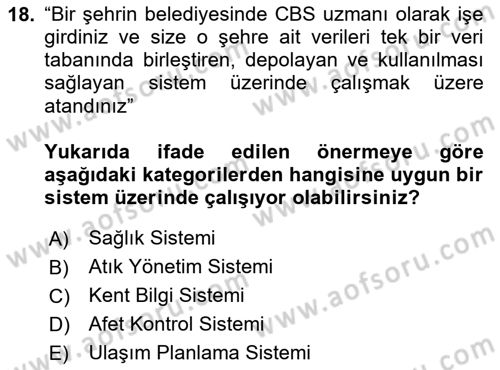 Coğrafi Bilgi Sistemlerine Giriş Dersi 2023 - 2024 Yılı Yaz Okulu Sınav Soruları 18. Soru
