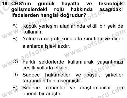 Coğrafi Bilgi Sistemlerine Giriş Dersi 2023 - 2024 Yılı Yaz Okulu Sınav Soruları 19. Soru