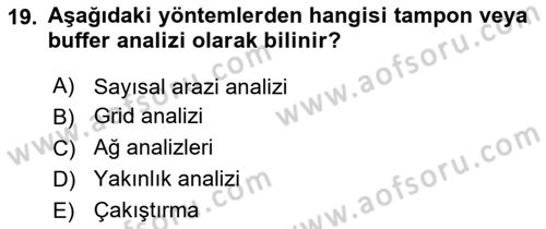 Coğrafi Bilgi Sistemlerine Giriş Dersi 2024 - 2025 Yılı (Vize) Ara Sınav Soruları 19. Soru
