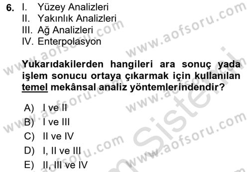 Coğrafi Bilgi Sistemlerine Giriş Dersi 2024 - 2025 Yılı (Final) Dönem Sonu Sınav Soruları 6. Soru