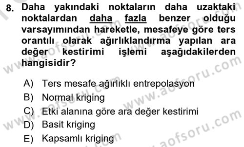 Coğrafi Bilgi Sistemlerine Giriş Dersi 2024 - 2025 Yılı (Final) Dönem Sonu Sınav Soruları 8. Soru