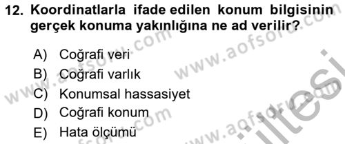 Coğrafi Bilgi Sistemlerine Giriş Dersi 2025 - 2026 Yılı (Vize) Ara Sınav Soruları 12. Soru
