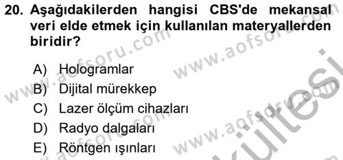 Coğrafi Bilgi Sistemlerine Giriş Dersi 2025 - 2026 Yılı (Vize) Ara Sınav Soruları 20. Soru