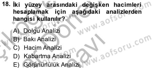 Coğrafi Bilgi Sistemleri Dersi 2013 - 2014 Yılı (Final) Dönem Sonu Sınav Soruları 18. Soru