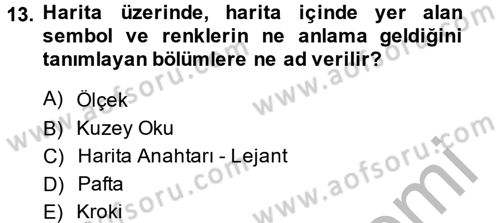 Coğrafi Bilgi Sistemleri Dersi 2014 - 2015 Yılı (Vize) Ara Sınav Soruları 13. Soru