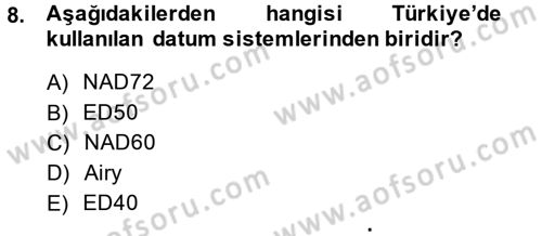 Coğrafi Bilgi Sistemleri Dersi 2014 - 2015 Yılı (Vize) Ara Sınav Soruları 8. Soru