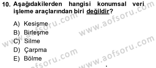 Coğrafi Bilgi Sistemleri Dersi 2014 - 2015 Yılı (Final) Dönem Sonu Sınav Soruları 10. Soru