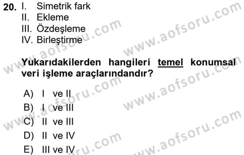 Coğrafi Bilgi Sistemleri Dersi 2015 - 2016 Yılı (Vize) Ara Sınav Soruları 20. Soru