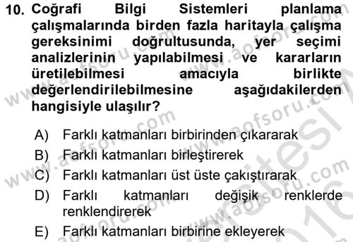 Coğrafi Bilgi Sistemleri Dersi 2015 - 2016 Yılı (Final) Dönem Sonu Sınav Soruları 10. Soru
