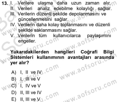 Coğrafi Bilgi Sistemleri Dersi 2015 - 2016 Yılı (Final) Dönem Sonu Sınav Soruları 13. Soru