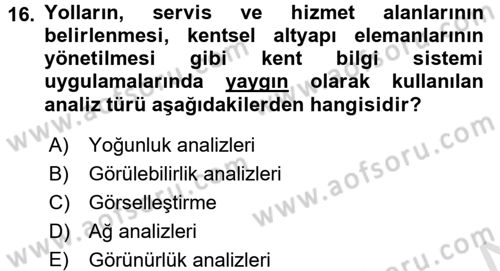 Coğrafi Bilgi Sistemleri Dersi 2015 - 2016 Yılı (Final) Dönem Sonu Sınav Soruları 16. Soru