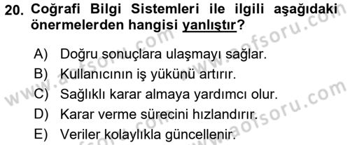 Coğrafi Bilgi Sistemleri Dersi 2015 - 2016 Yılı (Final) Dönem Sonu Sınav Soruları 20. Soru