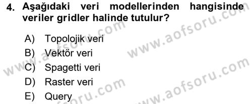 Coğrafi Bilgi Sistemleri Dersi 2015 - 2016 Yılı (Final) Dönem Sonu Sınav Soruları 4. Soru