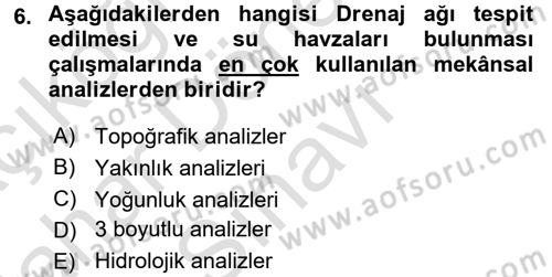 Coğrafi Bilgi Sistemleri Dersi 2015 - 2016 Yılı (Final) Dönem Sonu Sınav Soruları 6. Soru