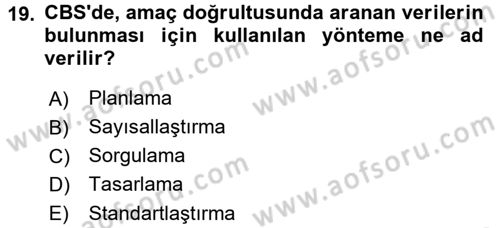Coğrafi Bilgi Sistemleri Dersi 2016 - 2017 Yılı (Vize) Ara Sınav Soruları 19. Soru