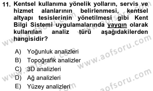 Coğrafi Bilgi Sistemleri Dersi 2016 - 2017 Yılı (Final) Dönem Sonu Sınav Soruları 11. Soru