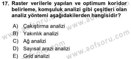 Coğrafi Bilgi Sistemleri Dersi 2016 - 2017 Yılı (Final) Dönem Sonu Sınav Soruları 17. Soru