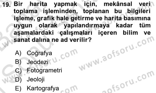 Coğrafi Bilgi Sistemleri Dersi 2016 - 2017 Yılı (Final) Dönem Sonu Sınav Soruları 19. Soru