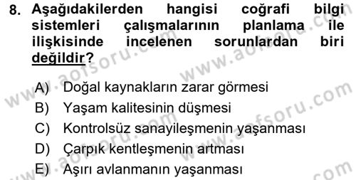 Coğrafi Bilgi Sistemleri Dersi 2016 - 2017 Yılı (Final) Dönem Sonu Sınav Soruları 8. Soru