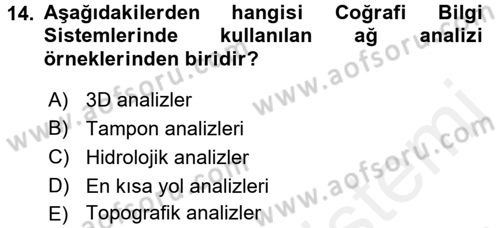 Coğrafi Bilgi Sistemleri Dersi 2017 - 2018 Yılı (Vize) Ara Sınav Soruları 14. Soru