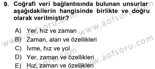 Coğrafi Bilgi Sistemleri Dersi 2017 - 2018 Yılı (Vize) Ara Sınav Soruları 9. Soru