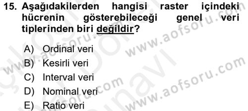 Coğrafi Bilgi Sistemleri Dersi 2017 - 2018 Yılı (Final) Dönem Sonu Sınav Soruları 15. Soru