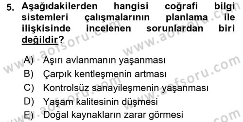 Coğrafi Bilgi Sistemleri Dersi 2017 - 2018 Yılı (Final) Dönem Sonu Sınav Soruları 5. Soru