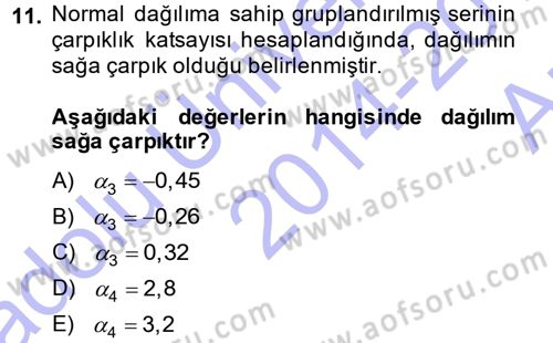 Coğrafi Bilgi Sistemleri İçin Temel İstatistik Dersi 2014 - 2015 Yılı (Vize) Ara Sınav Soruları 11. Soru
