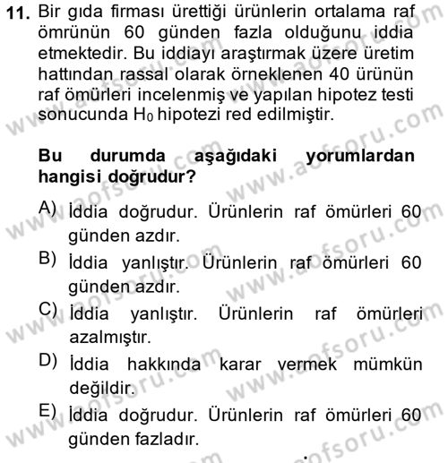 Coğrafi Bilgi Sistemleri İçin Temel İstatistik Dersi 2014 - 2015 Yılı (Final) Dönem Sonu Sınav Soruları 11. Soru