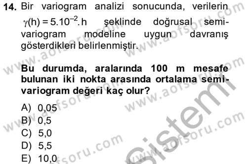 Coğrafi Bilgi Sistemleri İçin Temel İstatistik Dersi 2014 - 2015 Yılı (Final) Dönem Sonu Sınav Soruları 14. Soru