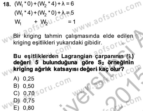 Coğrafi Bilgi Sistemleri İçin Temel İstatistik Dersi 2014 - 2015 Yılı (Final) Dönem Sonu Sınav Soruları 18. Soru