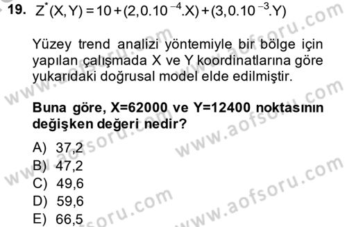 Coğrafi Bilgi Sistemleri İçin Temel İstatistik Dersi 2014 - 2015 Yılı (Final) Dönem Sonu Sınav Soruları 19. Soru