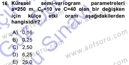 Coğrafi Bilgi Sistemleri İçin Temel İstatistik Dersi 2015 - 2016 Yılı (Final) Dönem Sonu Sınav Soruları 16. Soru