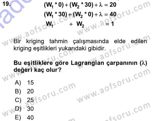 Coğrafi Bilgi Sistemleri İçin Temel İstatistik Dersi 2015 - 2016 Yılı (Final) Dönem Sonu Sınav Soruları 19. Soru