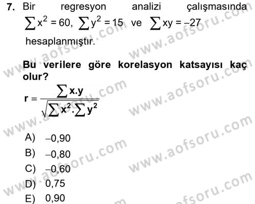 Coğrafi Bilgi Sistemleri İçin Temel İstatistik Dersi 2015 - 2016 Yılı (Final) Dönem Sonu Sınav Soruları 7. Soru