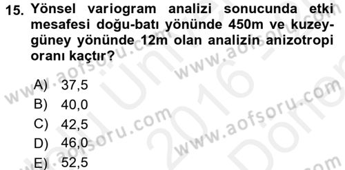 Coğrafi Bilgi Sistemleri İçin Temel İstatistik Dersi 2016 - 2017 Yılı (Final) Dönem Sonu Sınav Soruları 15. Soru