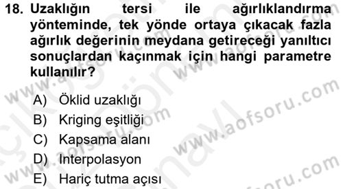 Coğrafi Bilgi Sistemleri İçin Temel İstatistik Dersi 2016 - 2017 Yılı (Final) Dönem Sonu Sınav Soruları 18. Soru