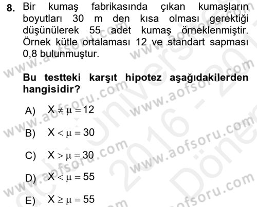 Coğrafi Bilgi Sistemleri İçin Temel İstatistik Dersi 2016 - 2017 Yılı (Final) Dönem Sonu Sınav Soruları 8. Soru