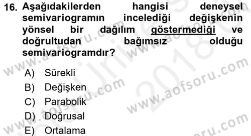 Coğrafi Bilgi Sistemleri İçin Temel İstatistik Dersi 2017 - 2018 Yılı 3 Ders Sınav Soruları 16. Soru