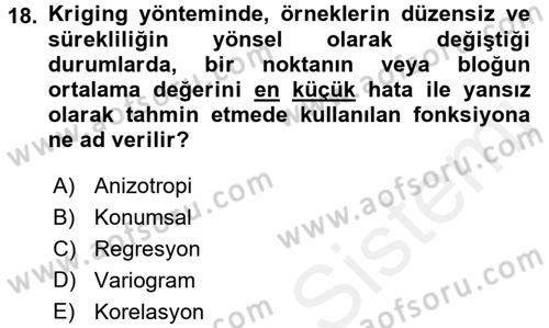 Coğrafi Bilgi Sistemleri İçin Temel İstatistik Dersi 2017 - 2018 Yılı 3 Ders Sınav Soruları 18. Soru