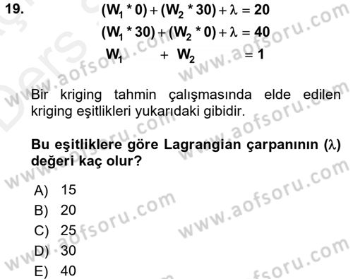 Coğrafi Bilgi Sistemleri İçin Temel İstatistik Dersi 2017 - 2018 Yılı 3 Ders Sınav Soruları 19. Soru