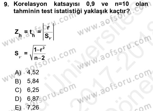 Coğrafi Bilgi Sistemleri İçin Temel İstatistik Dersi 2017 - 2018 Yılı (Final) Dönem Sonu Sınav Soruları 9. Soru