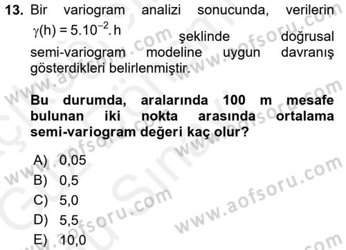 Coğrafi Bilgi Sistemleri İçin Temel İstatistik Dersi 2018 - 2019 Yılı (Final) Dönem Sonu Sınav Soruları 13. Soru