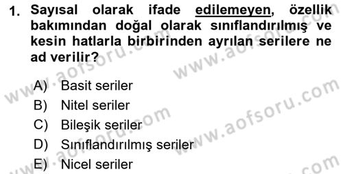 Coğrafi Bilgi Sistemleri İçin Temel İstatistik Dersi 2018 - 2019 Yılı Yaz Okulu Sınavı 1. Soru