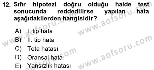 Coğrafi Bilgi Sistemleri İçin Temel İstatistik Dersi 2018 - 2019 Yılı Yaz Okulu Sınavı 12. Soru